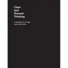 Clear and Present Thinking: A Handbook in Logic and Rationality