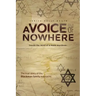 A Voice out of Nowhere: Inside the mind of a mass murderer