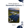 Power Quality in Renewable Systems