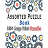 Assorted Puzzle Book: Puzzle Activity Book for Adults, 180+ Large Print Mixed Puzzles - Word search, Sudoku, Cryptograms, Word Scramble to I