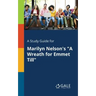 A Study Guide for Marilyn Nelson's "A Wreath for Emmet Till"