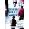They're Not Gone