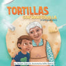 Tortillas Con Mantequilla: A bilingual story (Spanish/English)