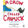 A Crow Called Canuck: a children's activity book