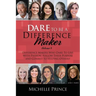 Dare To Be A Difference Maker Volume 8