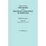 Abstracts of the Debt Books of the Provincial Land Office of Maryland. Frederick County, Volume III: Liber 24: 1762, 1763, 1766
