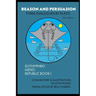 Reason and Persuasion: Three Dialogues By Plato: Euthyphro, Meno, Republic Book I