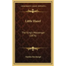 Little Hazel: The King's Messenger (1876)