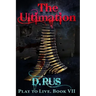The Ultimation (Play to Live: Book #7)