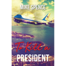 To Kill a President