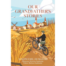 Our Grandfather's Stories