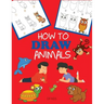 How to Draw Animals: Learn to Draw For Kids, Step by Step Drawing