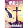 Manifested Plans: God Leads, You Follow