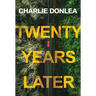 Twenty Years Later: A Riveting New Thriller