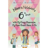 6th Grade with My Crazy Classmates, My Super Smart Sister, & Me: [Library Edition]