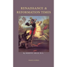 Renaissance and Reformation Times