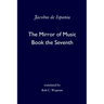 The Mirror of Music: Book the Seventh