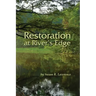 Restoration at River's Edge