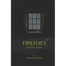 Fireflies: The Hopeless Romantics