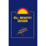 41st Infantry Division: Fighting Jungleers