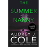 The Summer Nanny: A novella