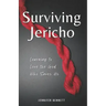 Surviving Jericho: Learning To Love the God Who Saves Us