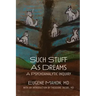 Such Stuff As Dreams