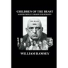 Children of the Beast: Aleister Crowley's Shadow over Humanity.