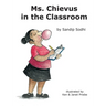 Ms. Chievus in the Classroom
