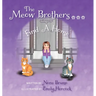 The Meow Brothers...Find A Home