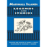Marshall Islands Legend and Stories