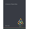 A Grammar of Papuan Malay