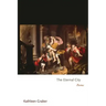 The Eternal City: Poems
