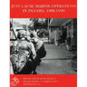 Just Cause: Marine Operations in Panama 1988-1990