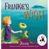 Frankie's Wish: A Wander in the Wonder (A Dance-It-Out Creative Movement Story)