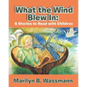 What the Wind Blew In: 6 Stories to Read with Children