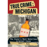 True Crime: Michigan