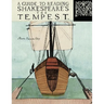 A Guide to Reading Shakespeare's The Tempest