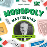 Monopoly Mastermind: Charles B. Darrow: Charles B. Darrow