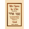 His Name is One