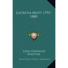 Lucretia Mott 1793-1880
