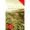 Colloquial Tibetan: The Complete Course for Beginners