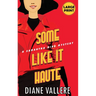 Some Like It Haute (Large Print Edition): A Samantha Kidd Mystery