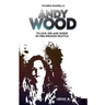 Andy Wood. To live, die and shine in pre-grunge Seattle