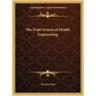 The Nishi System of Health Engineering