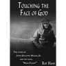 Touching the Face of God: The Story of John Gillespie Magee, Jr. and his poem "High Flight"
