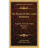 The Poems of Mrs. Anne Bradstreet: Together with Her Prose Remains (1897)