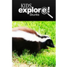 Skunks - Kids Explore: Animal books nonfiction - books ages 5-6