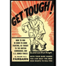 Get Tough!: How To Win In Hand To Hand Fighting