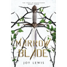 Marrow Blade: (The Crest of Blackthorn Book 3)